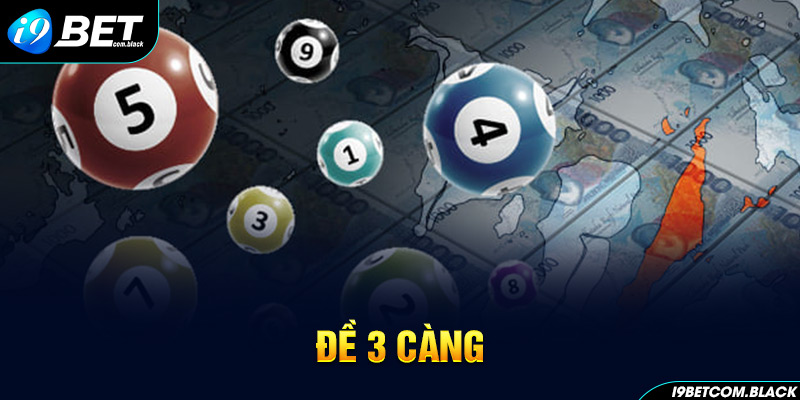 đề 3 càng
