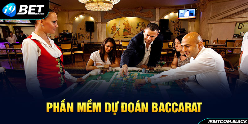 phần mềm dự đoán Baccarat
