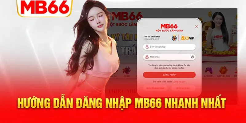 Tóm tắt 3 bước giúp người chơi đăng nhập MB66 siêu tốc