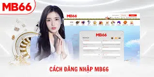 Đăng Nhập MB66 An Toàn Để Chơi Game Trong 1 Nốt Nhạc